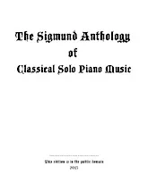 scarica la spartito per fisarmonica The Sigmund Anthology Of Classical Solo Piano Music (24 Titres) in formato PDF