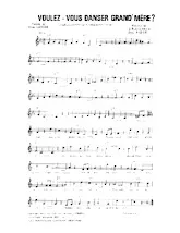 télécharger la partition d'accordéon Voulez-vous danser Grand-Mère (Chant : Lina Margy / Chantal Goya) (Valse Chantée) au format PDF