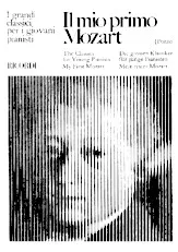 télécharger la partition d'accordéon Il mio primo Mozart (The Classics for Young Pianists My First Mozart) (Die grossen Klassiker für junge Pianisten Mein erster Mozart) (I grandi classici per i giovani pianisti) (12 Titres) au format PDF