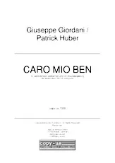 télécharger la partition d'accordéon Caro mio ben (Arrangement : pour choeur de : Patrick Huber) (SATB + Piano) au format PDF