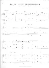 scarica la spartito per fisarmonica Du, du liegst mir im herzen (You, you weight on my heart) (Arrangement : Gary Meisner) (Valse) in formato PDF