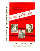 télécharger la partition d'accordéon Ne nous quittons plus (Créé par : Aimable / Tani Scala / José Aguira) (Tango Chanté) au format PDF