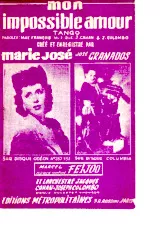 télécharger la partition d'accordéon Mon impossible amour (Chant : Marie-José) (Tango Malambo) au format PDF