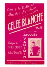 télécharger la partition d'accordéon Gelée blanche (Interprétée par Jacques Vautrin) (Valse Musette) au format PDF