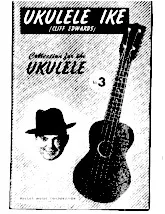 télécharger la partition d'accordéon Ukulele Ike (Collection for the Ukulele) (Arrangement : Cliff Edwards) (n°3) (30 Titres) au format PDF