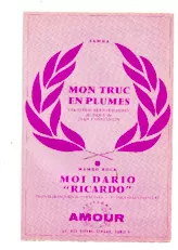 descargar la partitura para acordeón Mon truc en plumes (Orchestrations / Chant sib + mib) (Samba) en formato PDF