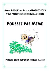 télécharger la partition d'accordéon Poussez pas Mémé (Uniquement les paroles) au format PDF