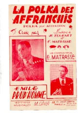 télécharger la partition d'accordéon La polka des affranchis (Créée par : Emile Prud'Homme) au format PDF