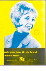scarica la spartito per fisarmonica Morgen ben ik de bruid (Chant : Willeke Alberti) (Beguine) in formato PDF