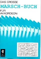 download the accordion score Das grosse Marsch Buch für Akkordeon (30 Titres) in PDF format