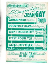 descargar la partitura para acordeón Le compositeur Jean Gay présente : Carabinero / Provence java / Bien tendrement / C'est pour toi / Coq joyeux (Paso Doble / Tango / Boléro / Polka) en formato PDF