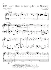 scarica la spartito per fisarmonica Oh, how I hate to get up in the morning (Arrangement : Cliff Scholl) (Marche) in formato PDF