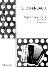 télécharger la partition d'accordéon Orpheus in der Unterwelt (Orphée aux enfers) (Arrangement : Curt Mahr) (120 Bässe) au format PDF