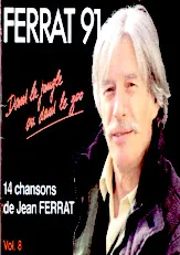 télécharger la partition d'accordéon Ferrat 91 : Dans la jungle ou dans le zoo / - 14 chansons - Vol.8 au format PDF