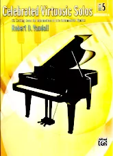 télécharger la partition d'accordéon Celebrated Virtuosic Solos / Six Exciting solos For  intermediate To Late Intermediate  Pianists / (Book 5)  au format PDF