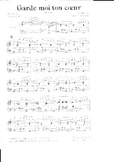 scarica la spartito per fisarmonica Garde-moi ton coeur  (Orchestration) in formato PDF
