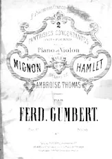 télécharger la partition d'accordéon Mignon (Ambroise Thomas) Opéra en 3 actes au format PDF