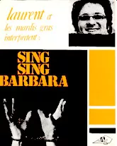 download the accordion score Sing sing Barbara (Interprètes : Laurent et Les Mardis Gras) in PDF format