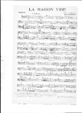 scarica la spartito per fisarmonica La maison vide (orchestration suite) in formato PDF