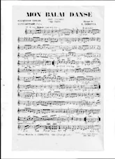 scarica la spartito per fisarmonica Mon balai danse (orchestration) in formato PDF