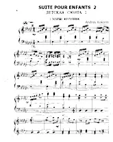 scarica la spartito per fisarmonica Suita dla dzieci n° 2 (Suite pour enfants) (n° 2) in formato PDF