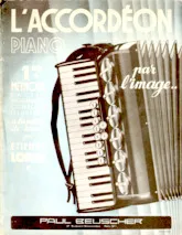 télécharger la partition d'accordéon L'accordéon Piano 1ère méthode facile - Etienne Lorin - 1947 au format PDF