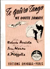 télécharger la partition d'accordéon Te quiero tango (Ne doute jamais) (bandonèon 1+2+accordéon) au format PDF