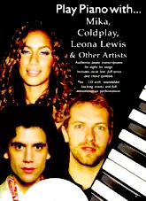télécharger la partition d'accordéon Play piano with Mika-Coldplay-Leona-Lewis-Other-Artists (Piano)   au format PDF