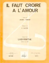 télécharger la partition d'accordéon Il faut croire a l'amour ( chantée par Labyrinthe ) au format PDF