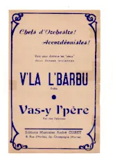télécharger la partition d'accordéon V'LA L'BARBU  /   VAS-Y L'PERE au format PDF