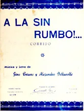 descargar la partitura para acordeón A la sin rumbo !... Corrido en formato PDF