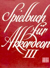 télécharger la partition d'accordéon Spielbuch für akkordeon - Volume III au format PDF
