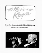 télécharger la partition d'accordéon The Magic Of The klezmer (From the Repertoiore Of Giora Feidman) (For any C or Bb Instrument)(24 Titres) au format PDF