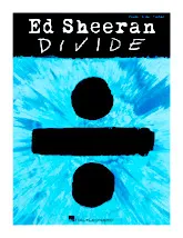 scarica la spartito per fisarmonica Ed Sheeran - Divide (16 titres) in formato PDF