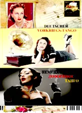 scarica la spartito per fisarmonica Deutscher Vorkrieg Tango / Tango d'avant-guerre allemand / (30 Titres) in formato PDF
