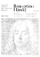 télécharger la partition d'accordéon IL Mio Primo Häendel  /  The Classics For Youn Pianists My First  Häendel  / Piano au format PDF