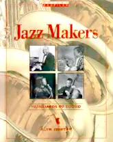 télécharger la partition d'accordéon Jazz Makers : Vanguards OF Sound / Alyn / Shipton  / Bob, Swing , Ragtime , Suffering , Spirituals, E.T.C. / 60 titres  au format PDF